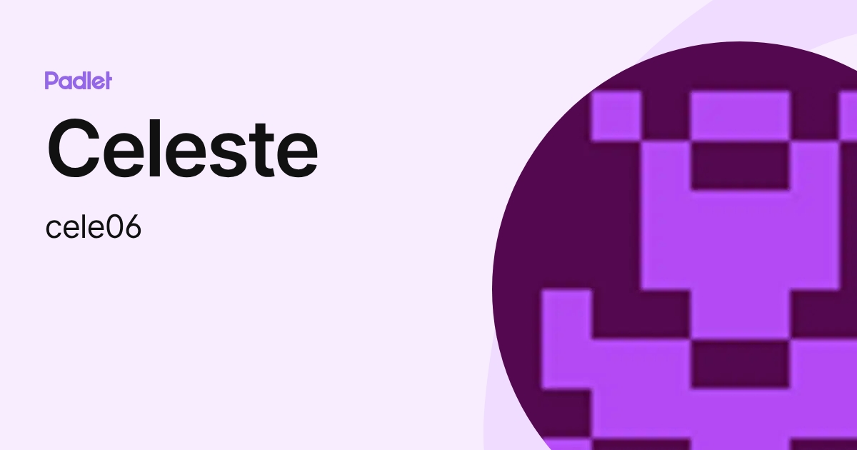 Celeste (cele06) profile | Padlet