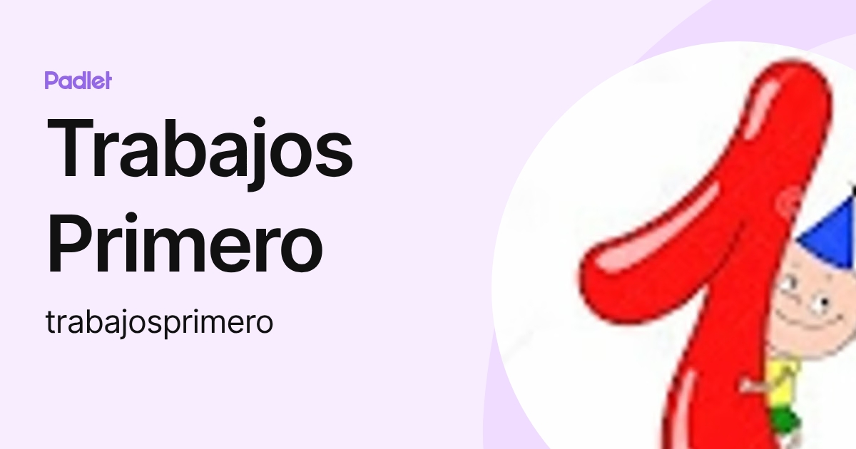 Trabajos Primero (trabajosprimero) profile | Padlet