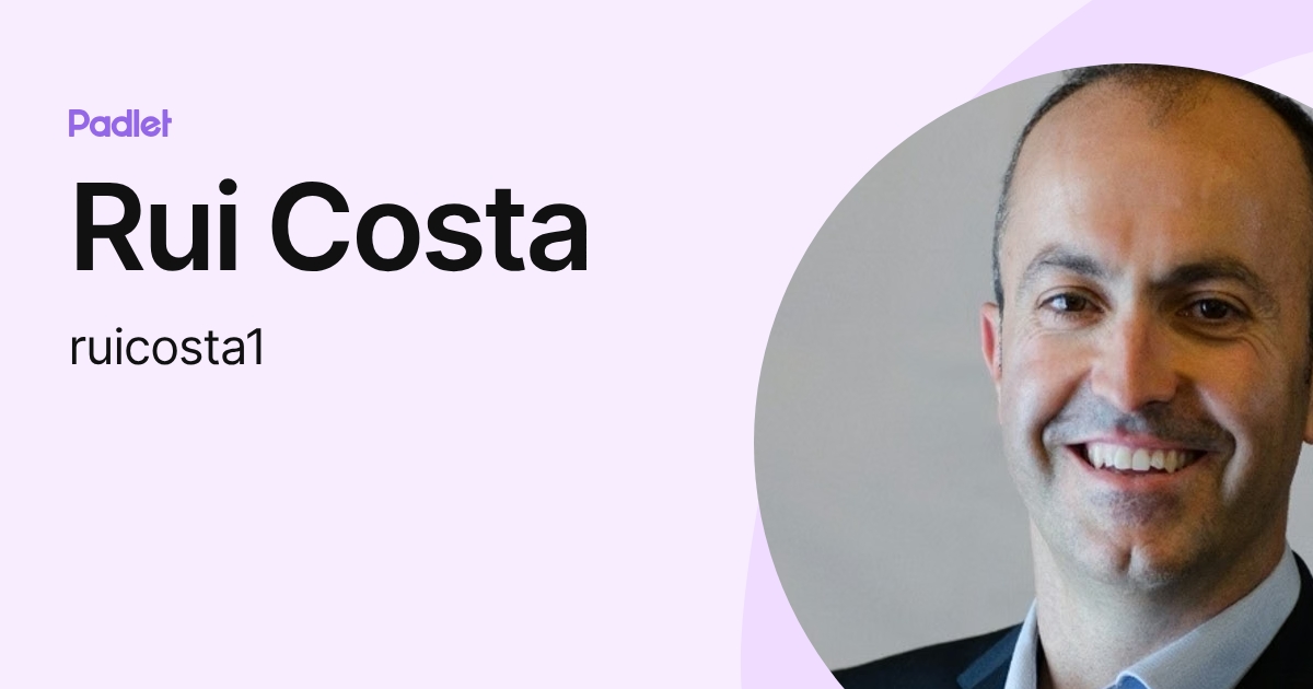 Rui Costa (ruicosta1) profile | Padlet