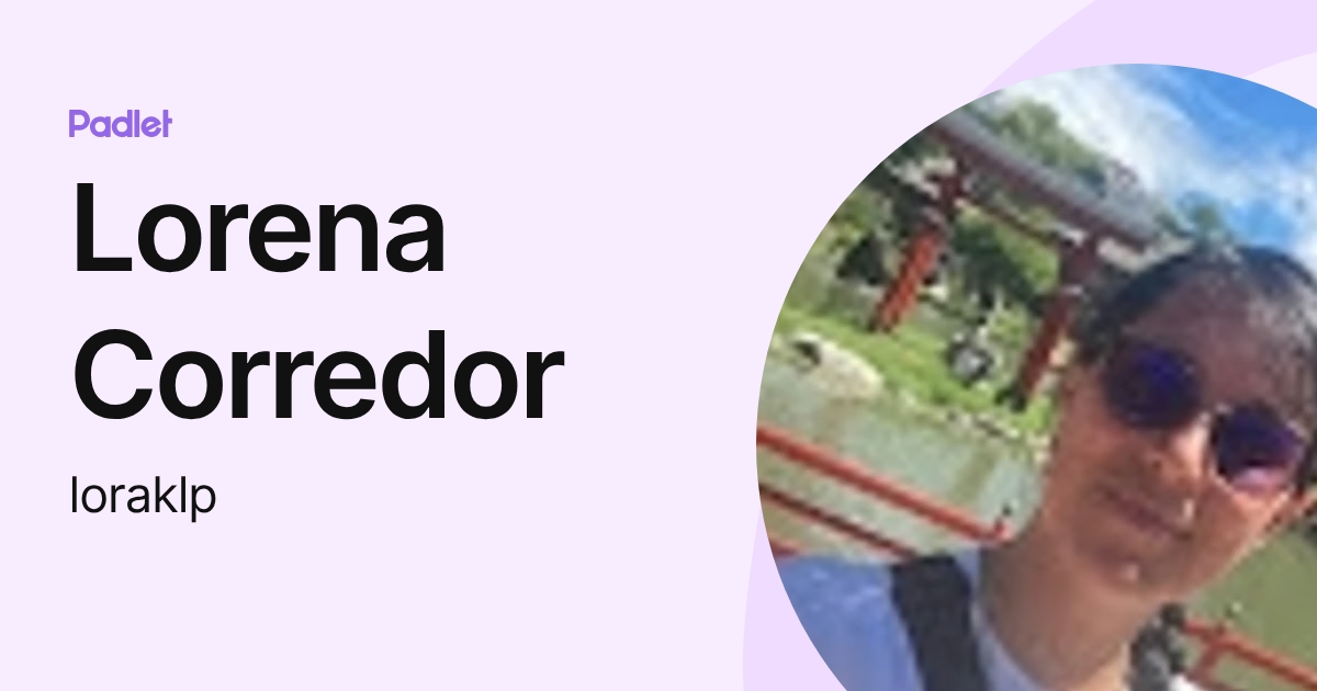 Lorena Corredor (loraklp) profile | Padlet