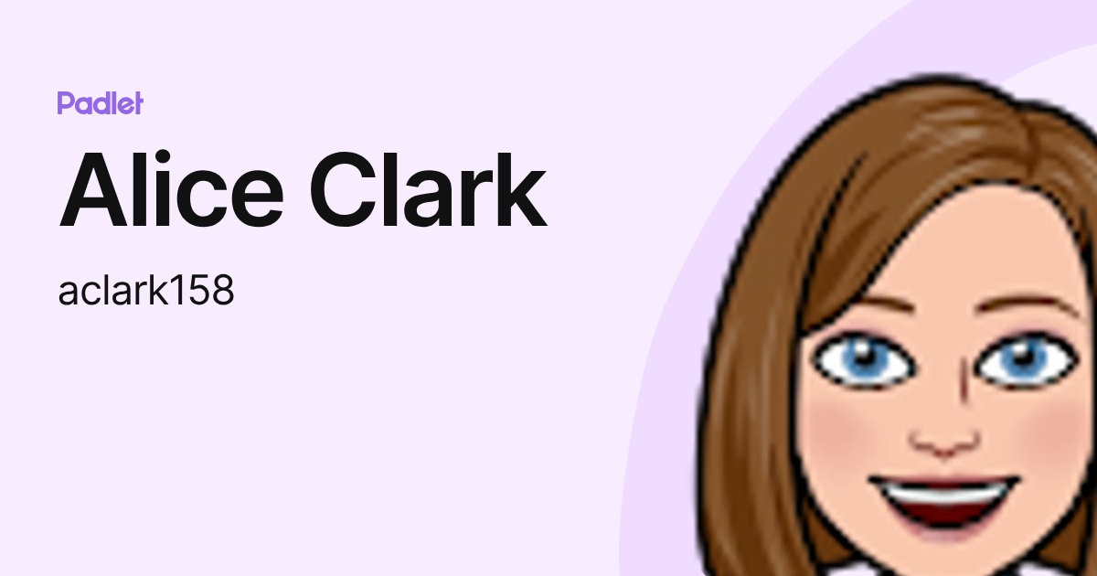 Alice Clark (aclark158) profile | Padlet