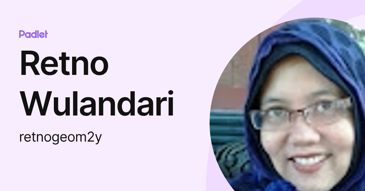 Retno Wulandari (retnogeom2y) profile | Padlet Retno Wulandari (retnogeom2y) profile | Padlet