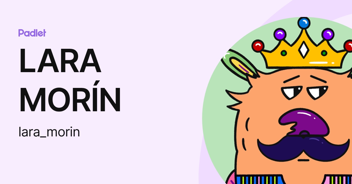 LARA MORÍN (lara_morin) profile | Padlet