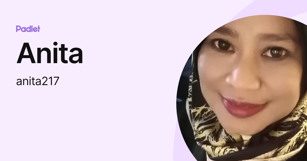 Anita (anita217) profile | Padlet