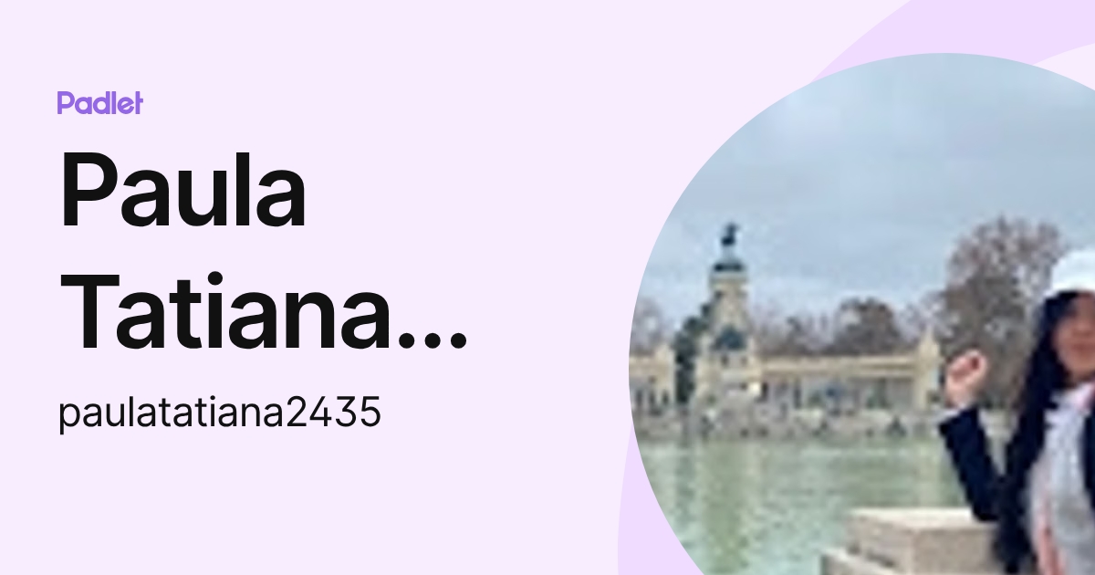 Paula Tatiana Cardona (paulatatiana2435) profile | Padlet