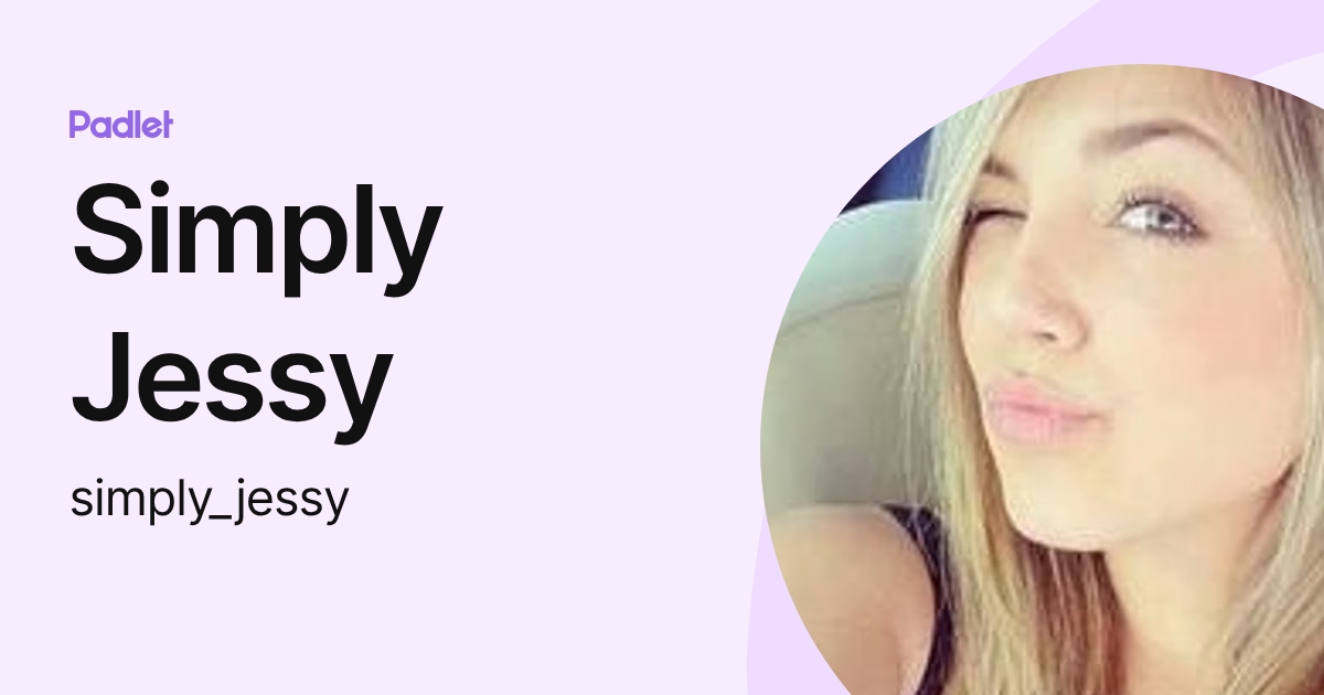 Simply Jessy (simply_jessy) profile | Padlet