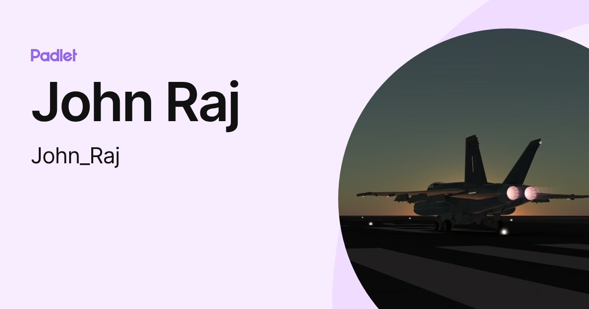 John Raj (John_Raj) profile | Padlet