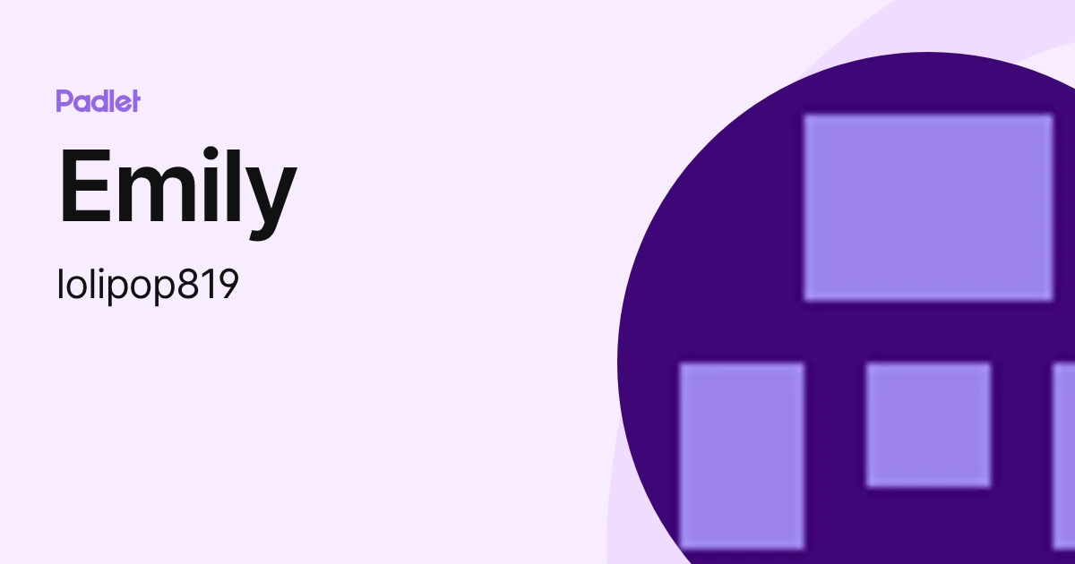 Emily (lolipop819) profile | Padlet