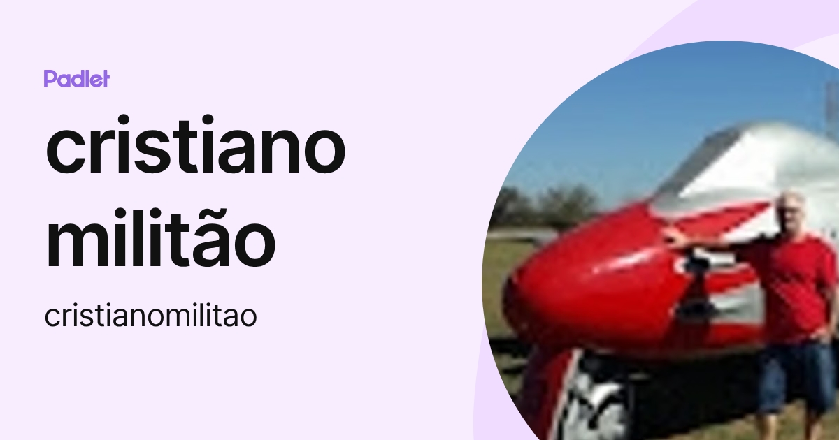 cristiano militão (cristianomilitao) perfil | Padlet