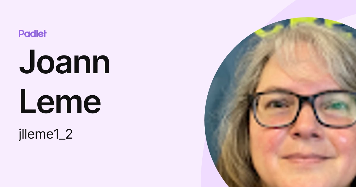 Joann Leme (jlleme1_2) profile | Padlet
