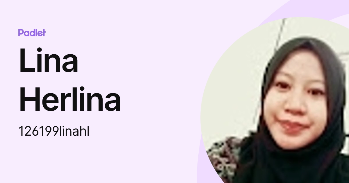 Lina Herlina (126199linahl) profile | Padlet