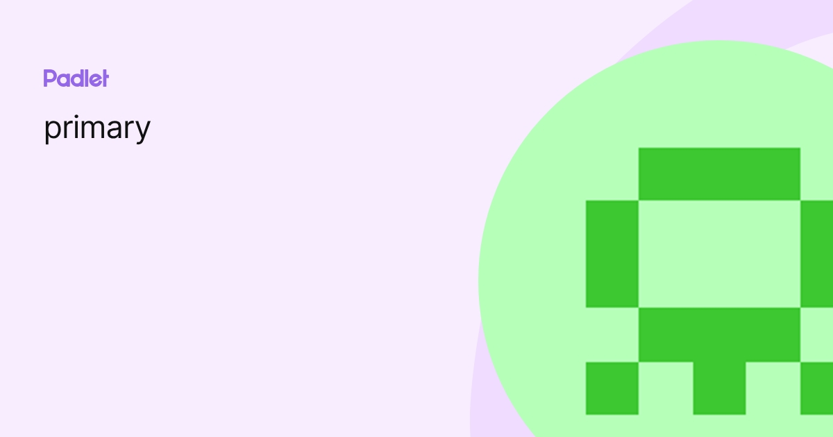 primary profile | Padlet
