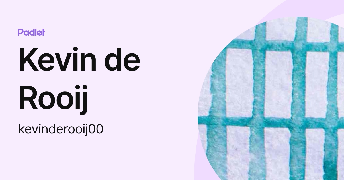Kevin de Rooij (kevinderooij00) profile | Padlet