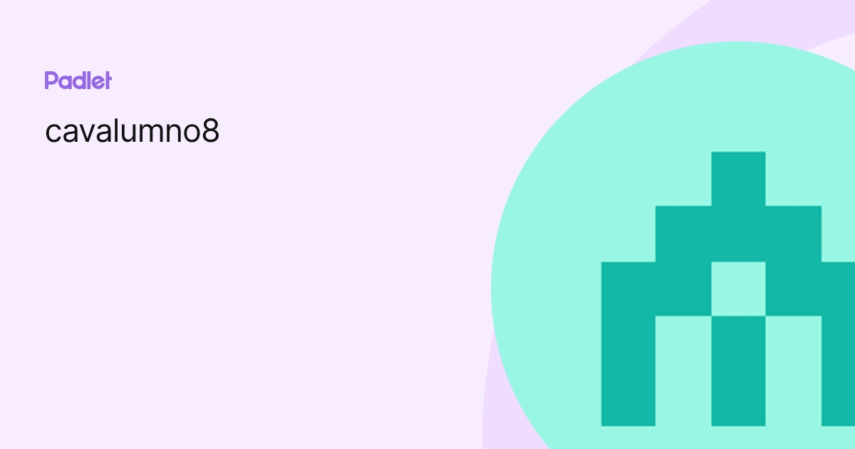 cavalumno8 profile | Padlet