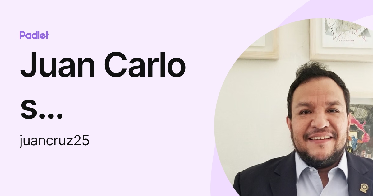 Juan Carlos Cruz Aquino (juancruz25) profile | Padlet