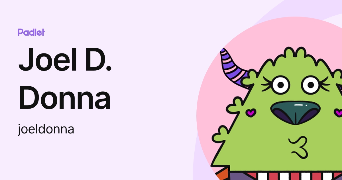 Joel D. Donna (joeldonna) profile | Padlet