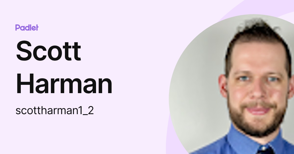 Scott Harman (scottharman1_2) profile | Padlet