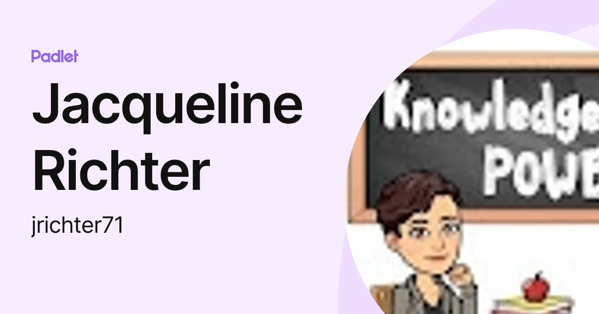 Jacqueline Richter (jrichter71) profile | Padlet
