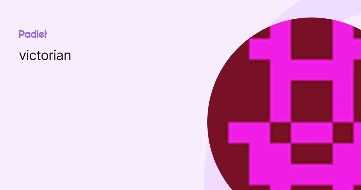 victorian profile | Padlet