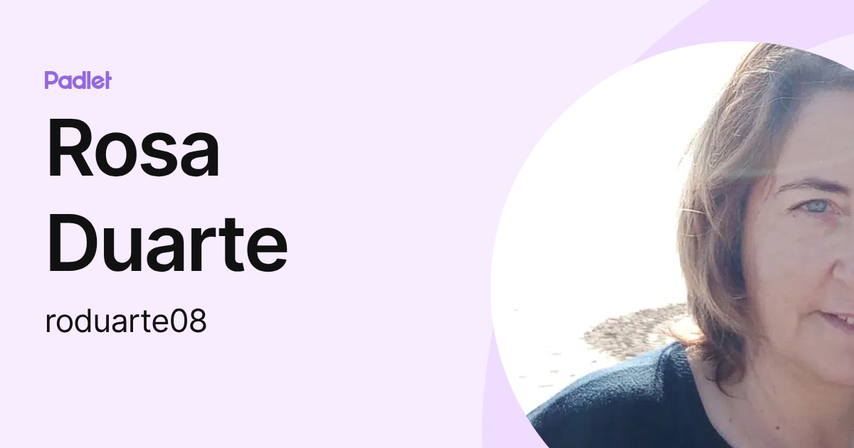Rosa Duarte (roduarte08) profile | Padlet