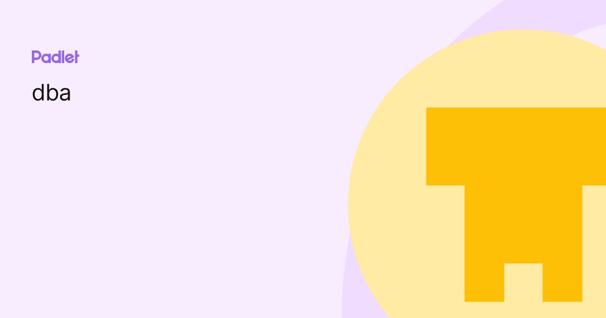 dba profile | Padlet