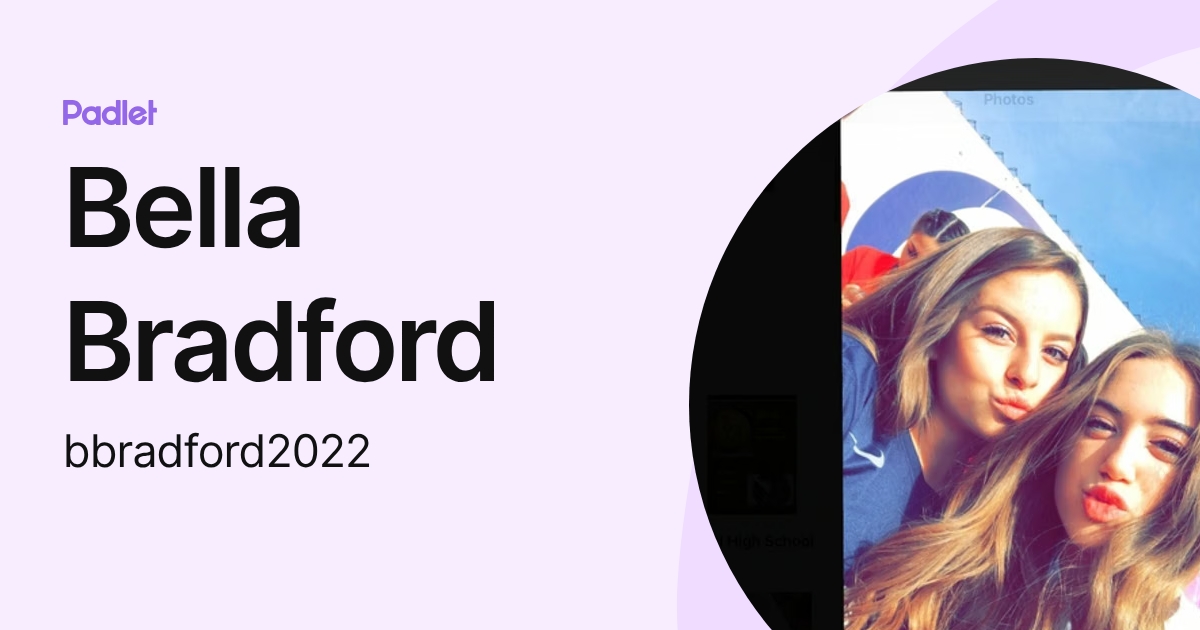 Bella Bradford (bbradford2022) profile | Padlet