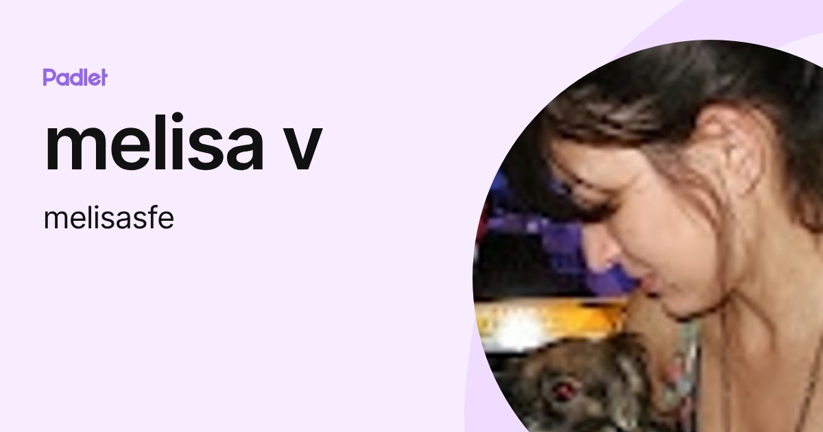 melisa v (melisasfe) profile | Padlet