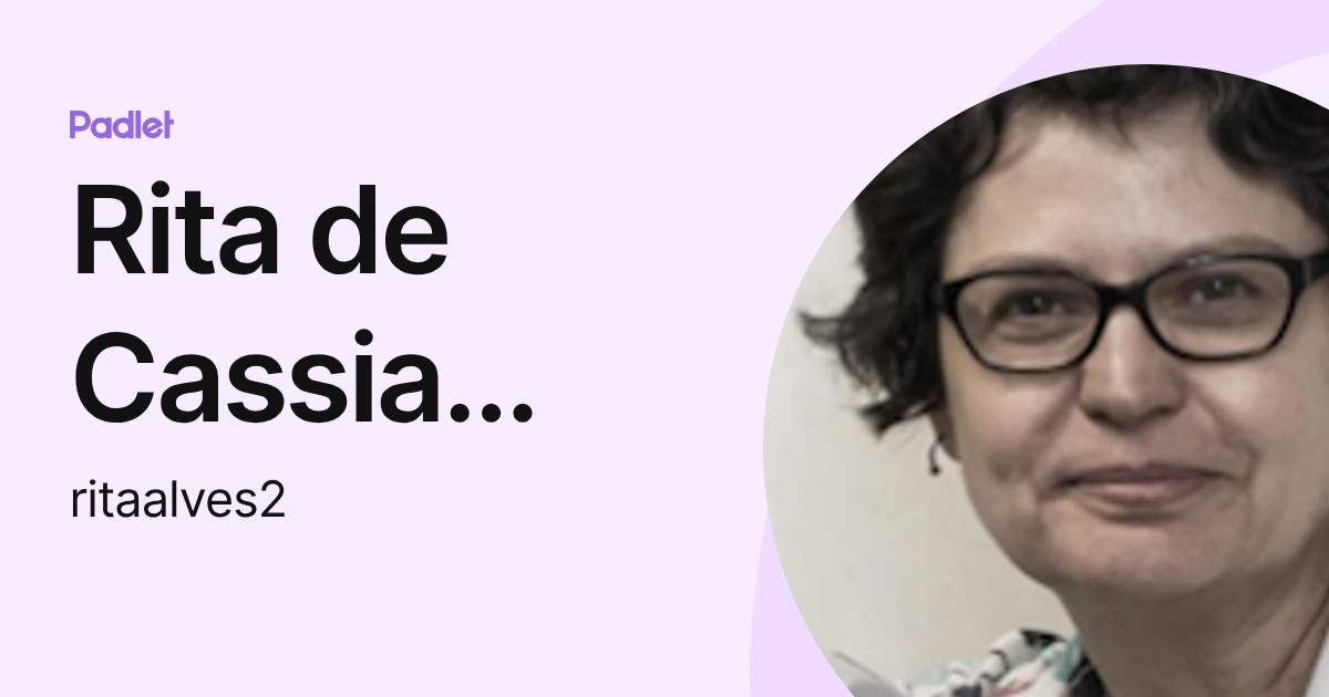 Rita de Cassia Alves Oliveira (ritaalves2) profile | Padlet