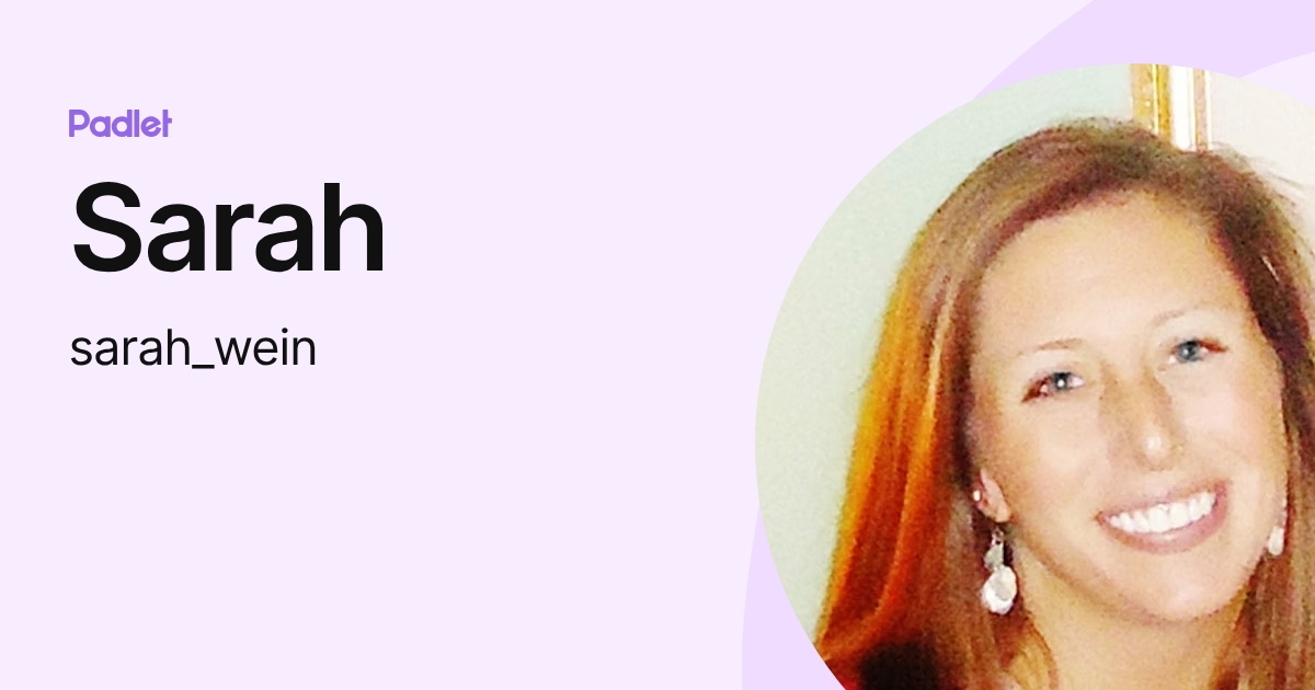 Sarah (sarah_wein) profile | Padlet