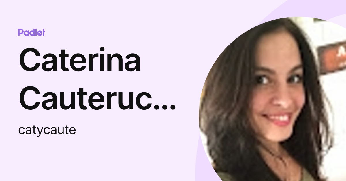 Caterina Cauteruccio (catycaute) profile | Padlet