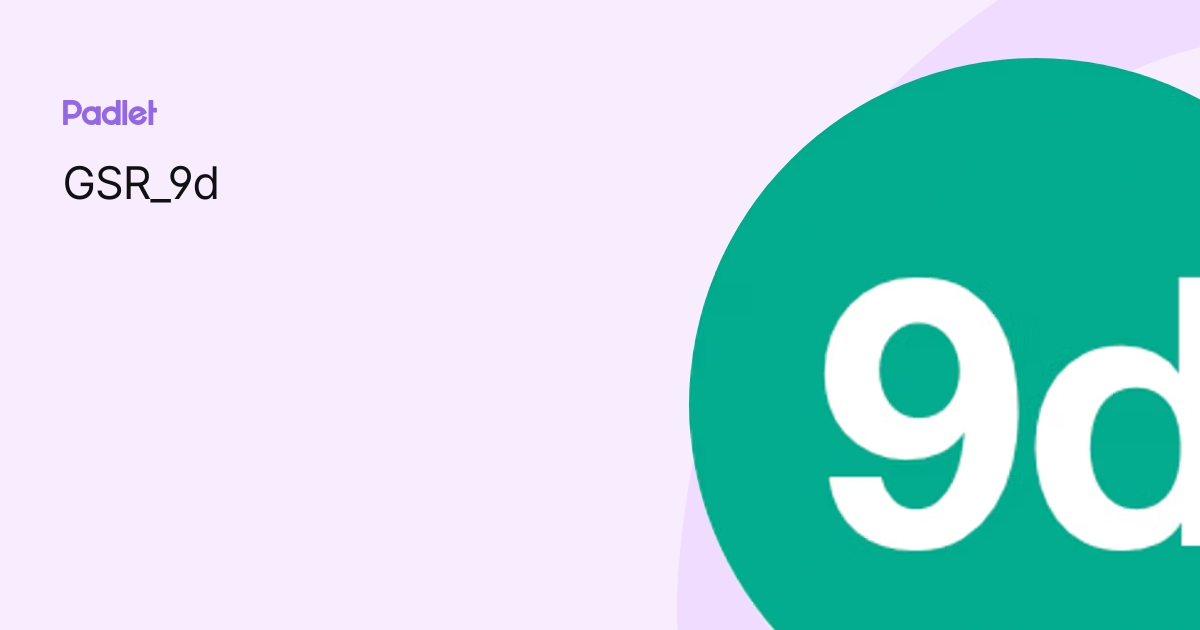 GSR_9d profile | Padlet