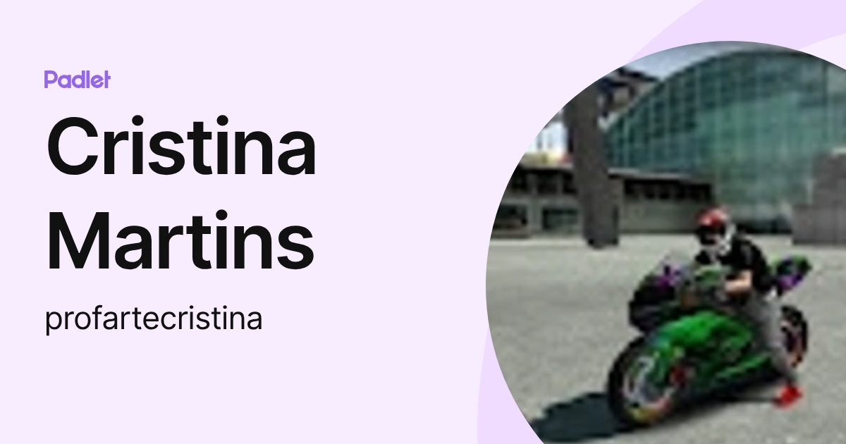 Cristina Martins (profartecristina) profile | Padlet