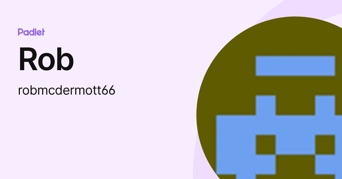 Rob (robmcdermott66) profile | Padlet