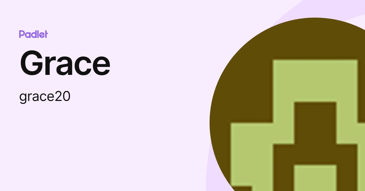 Grace (grace20) profile | Padlet