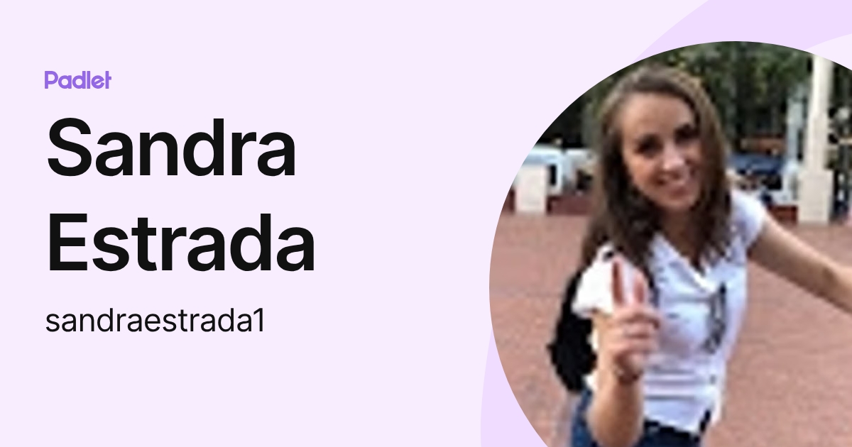 Sandra Estrada (sandraestrada1) profile | Padlet