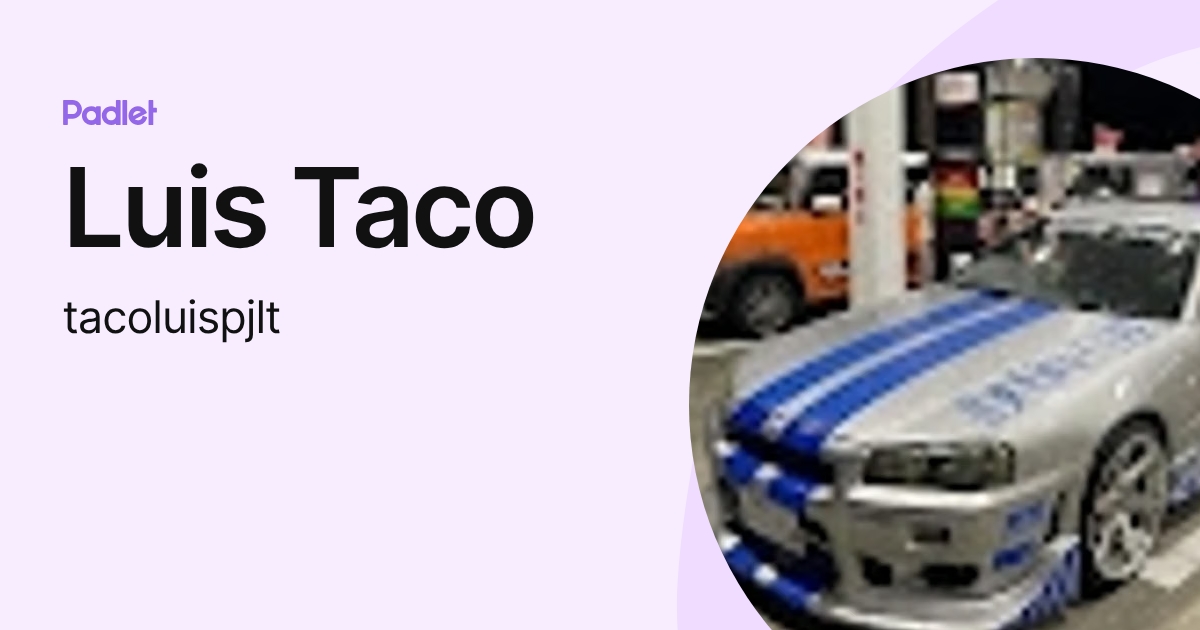 Luis Taco (tacoluispjlt) profile | Padlet