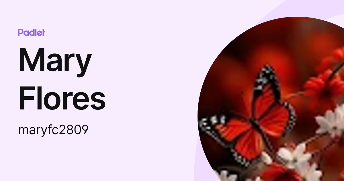 Mary Flores (maryfc2809) profile | Padlet