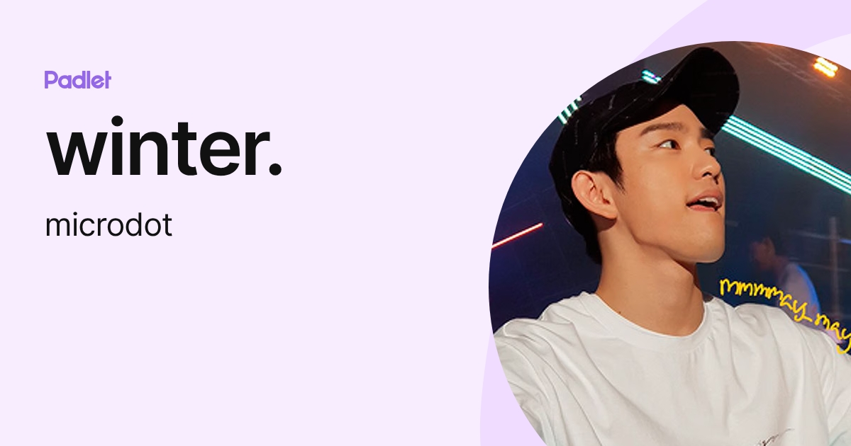 winter. (microdot) profile | Padlet