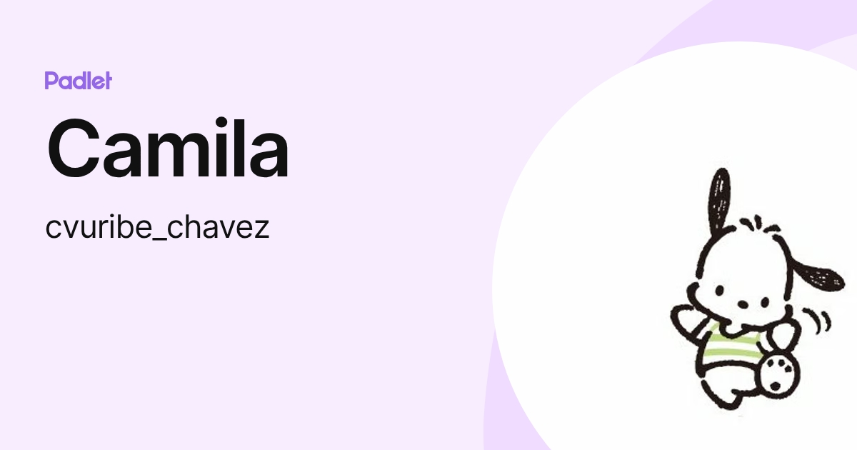 Camila (cvuribe_chavez) profile | Padlet