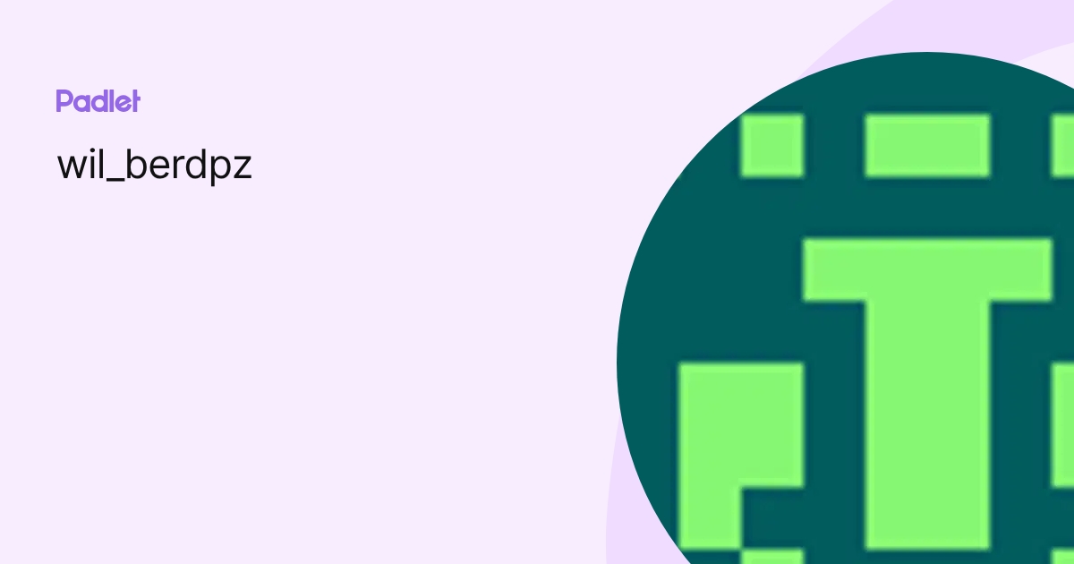 wil_berdpz profile | Padlet