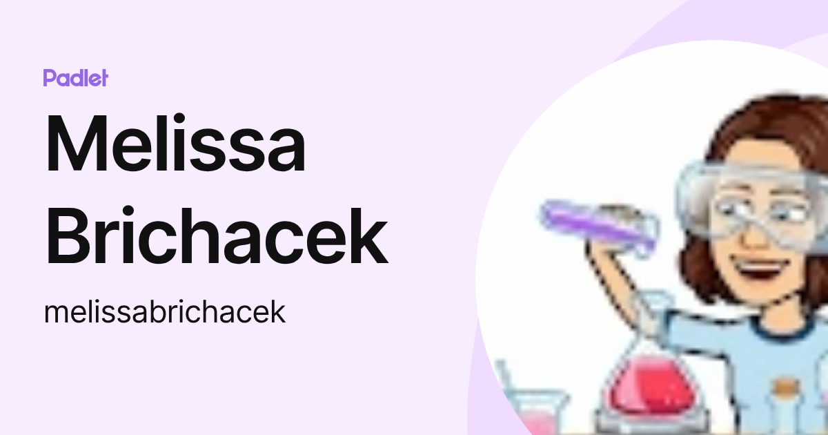 Melissa Brichacek (melissabrichacek) profile | Padlet