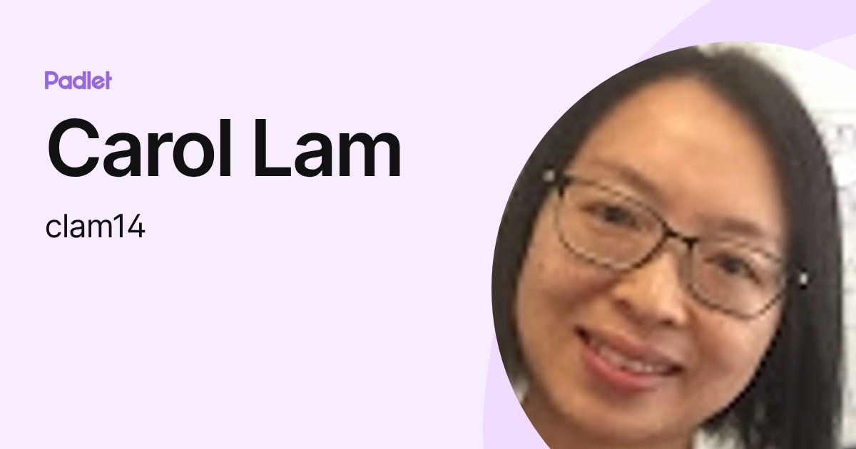 Carol Lam (clam14) profile | Padlet