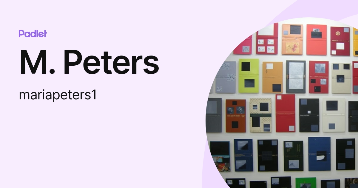 M. Peters (mariapeters1) profile | Padlet