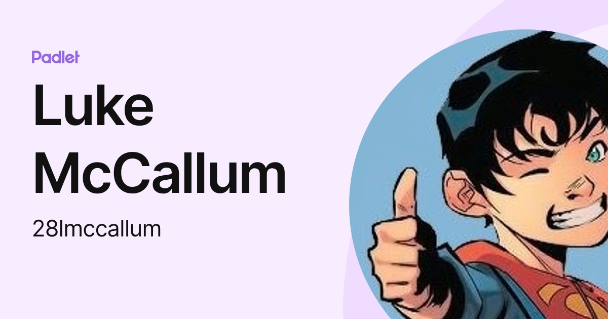 Luke McCallum (28lmccallum) profile | Padlet