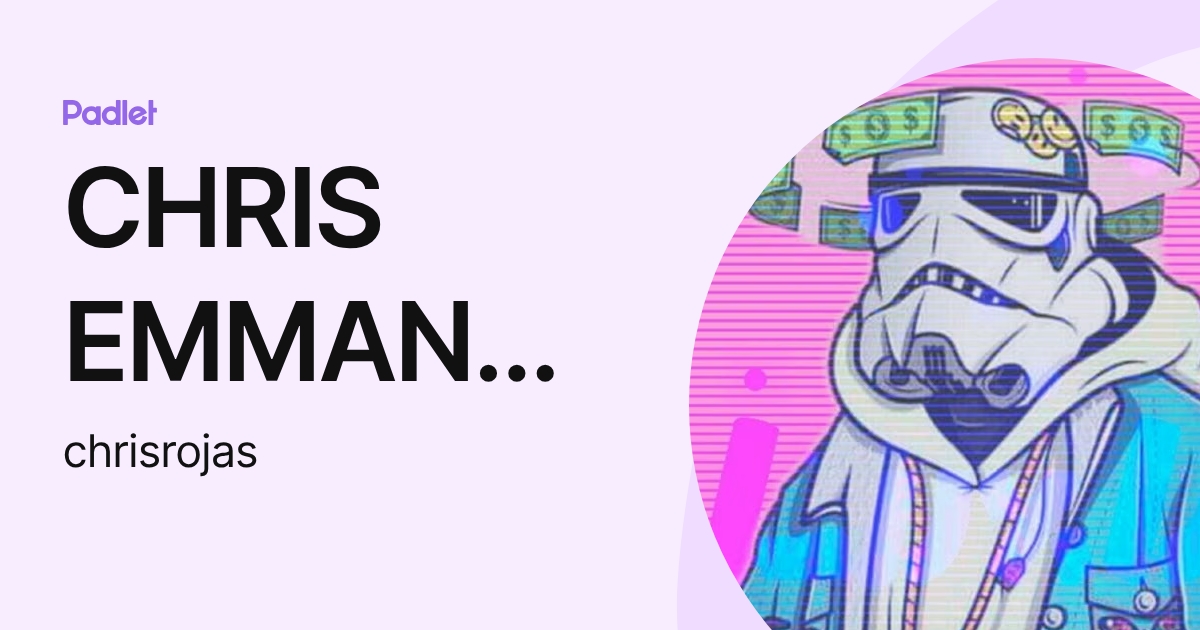 CHRIS EMMANUEL (chrisrojas) profile | Padlet