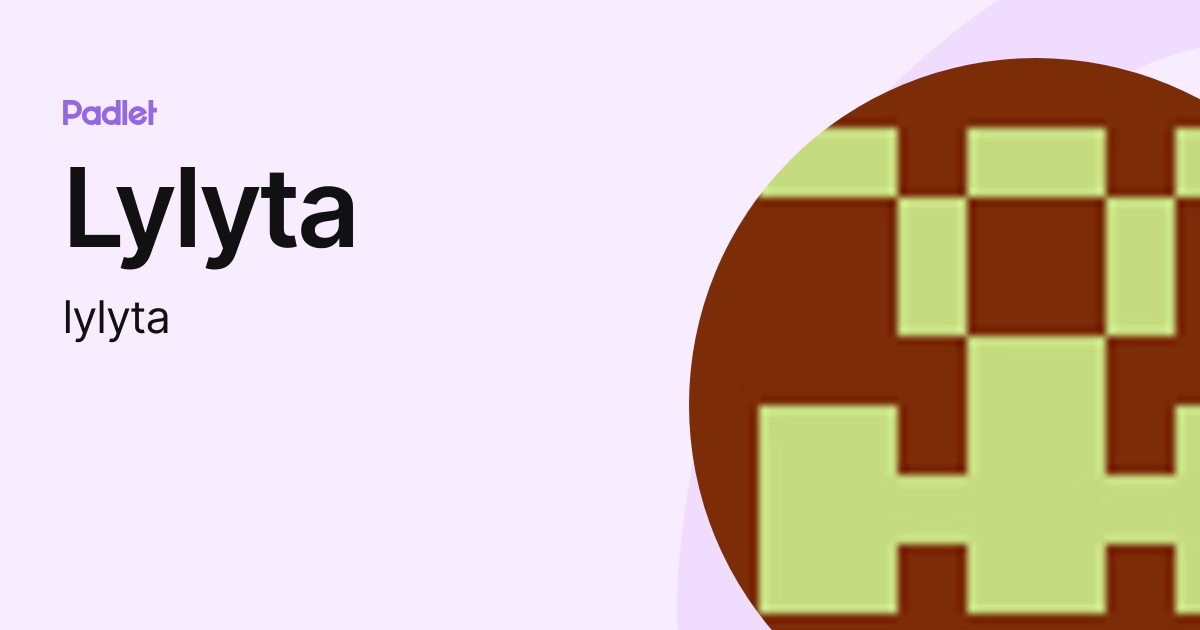 Lylyta (lylyta) profile | Padlet