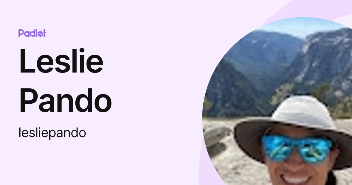 Leslie Pando (lesliepando) profile | Padlet