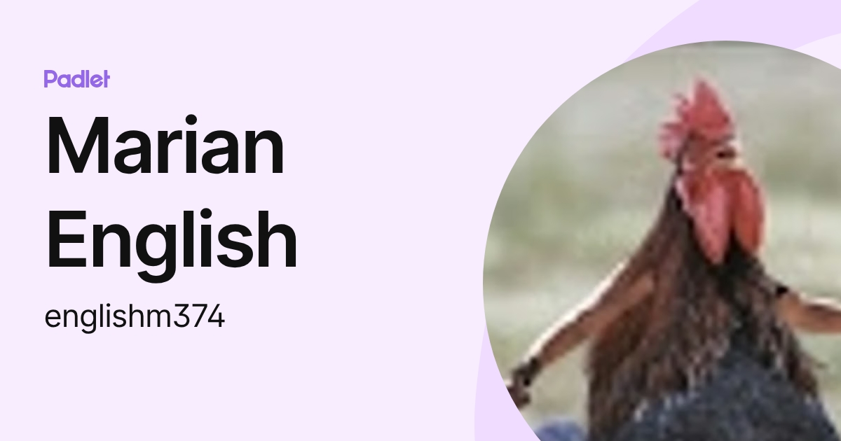 Marian English (englishm374) profile | Padlet