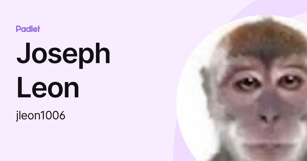 Joseph Leon (jleon1006) profile | Padlet