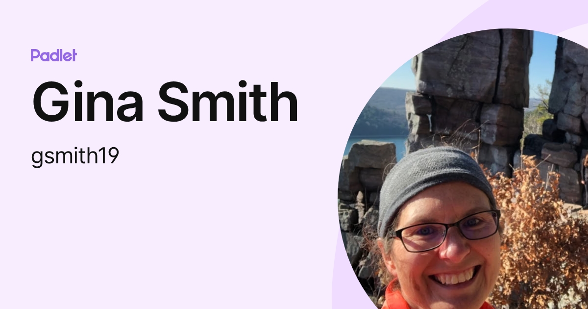 Gina Smith (gsmith19) profile | Padlet